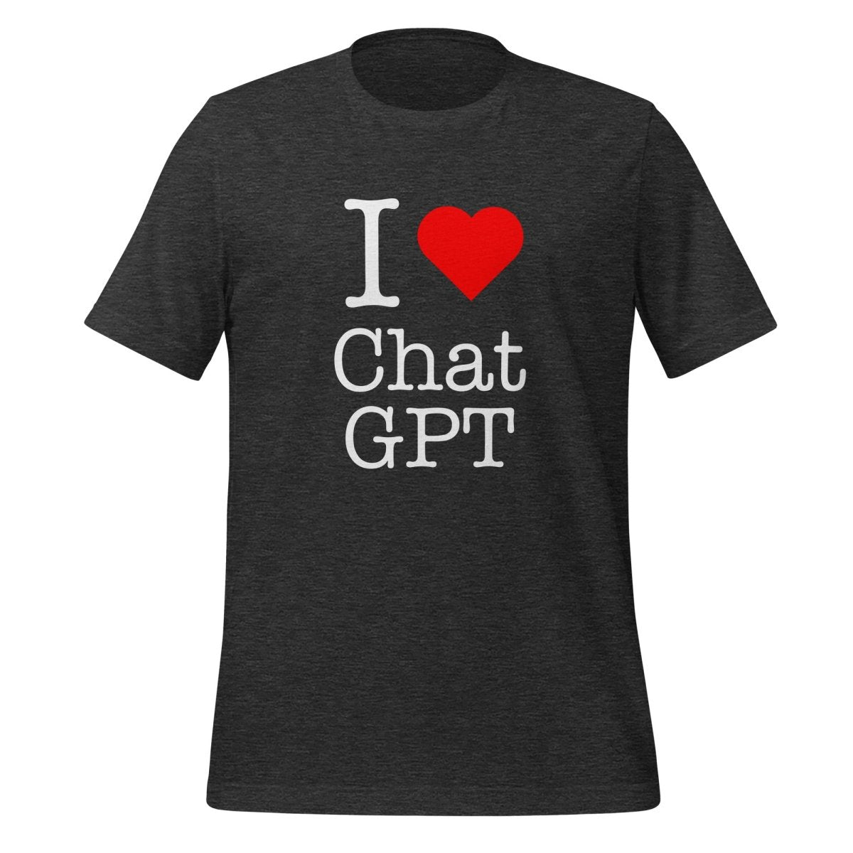 I Love Chat GPT T-Shirt (unisex) - Dark Grey Heather - AI Store