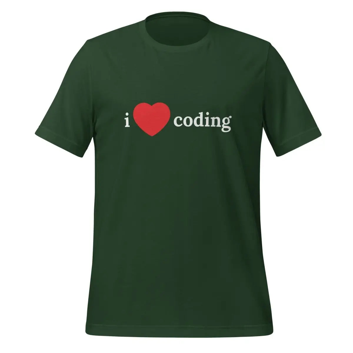 I Love Coding T-Shirt (unisex) - Forest / M