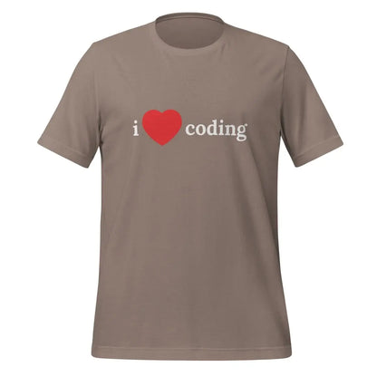 I Love Coding T-Shirt (unisex) - Pebble / M