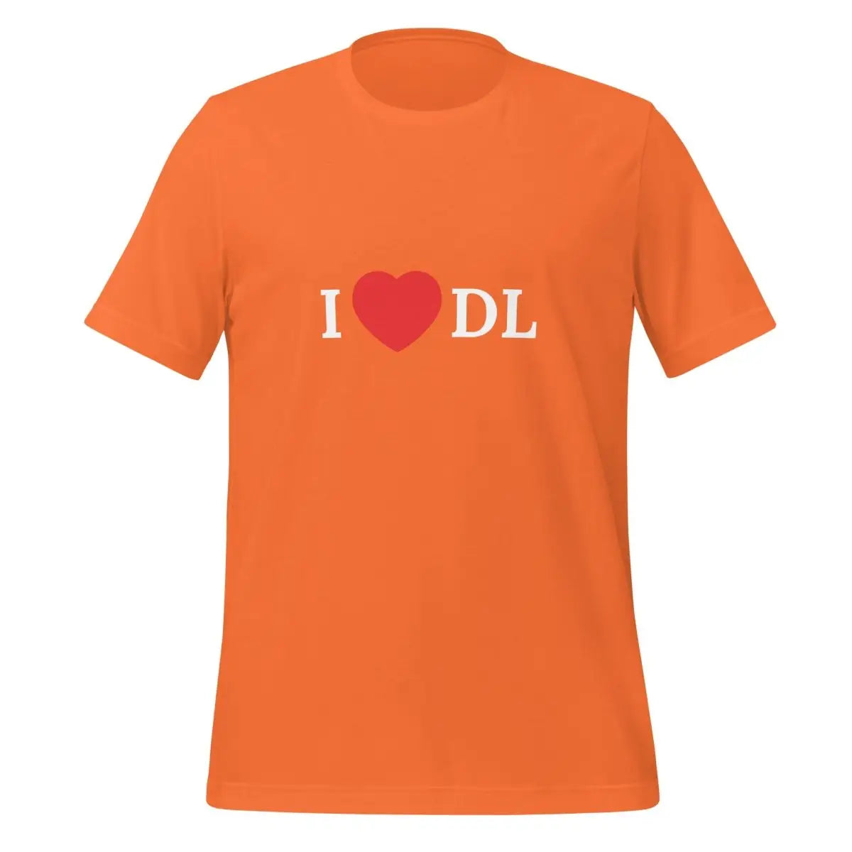 I Love DL (Deep Learning) T-Shirt (unisex) - Orange / M