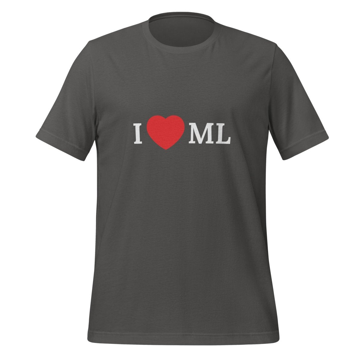 I Love ML (Machine Learning) T-Shirt (unisex) - Asphalt - AI Store