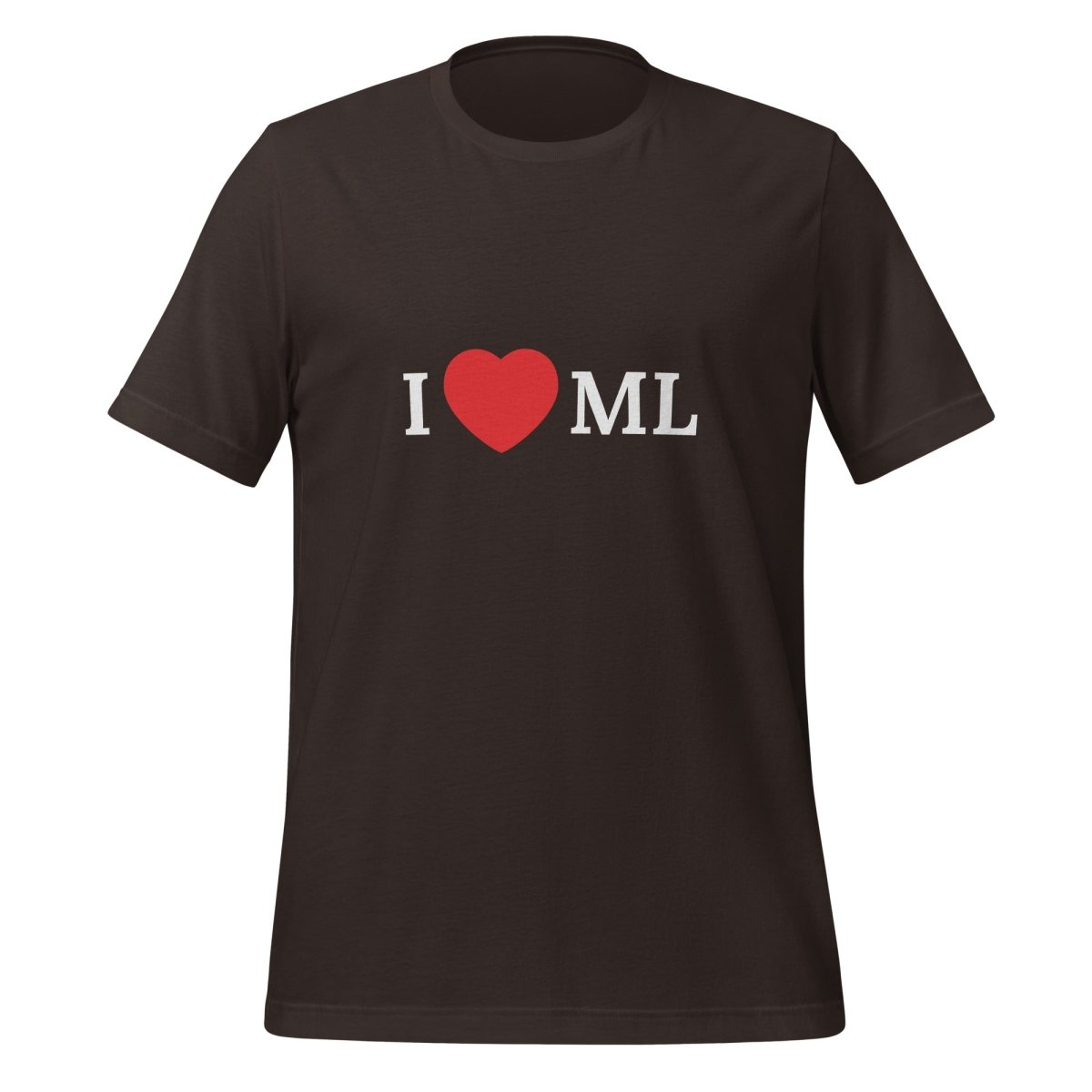 I Love ML (Machine Learning) T-Shirt (unisex) - Brown - AI Store