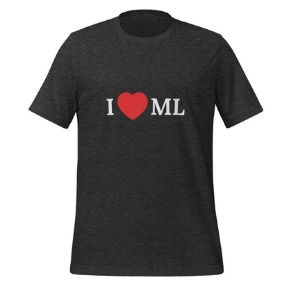 I Love ML (Machine Learning) T - Shirt (unisex) - Dark Grey Heather - AI Store