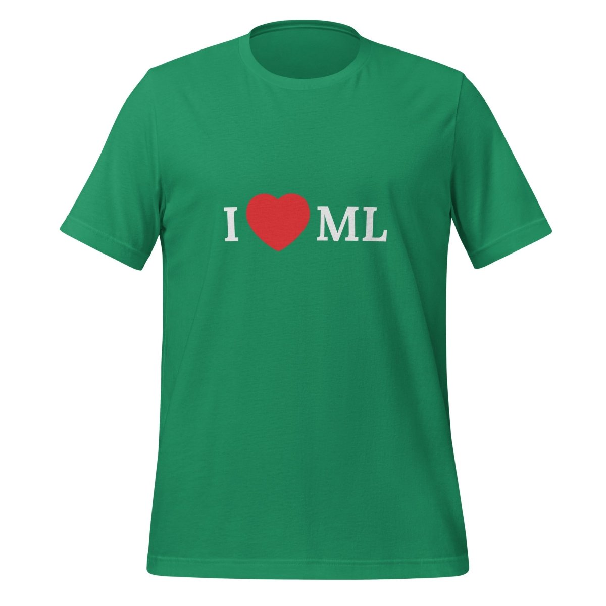 I Love ML (Machine Learning) T - Shirt (unisex) - Kelly - AI Store