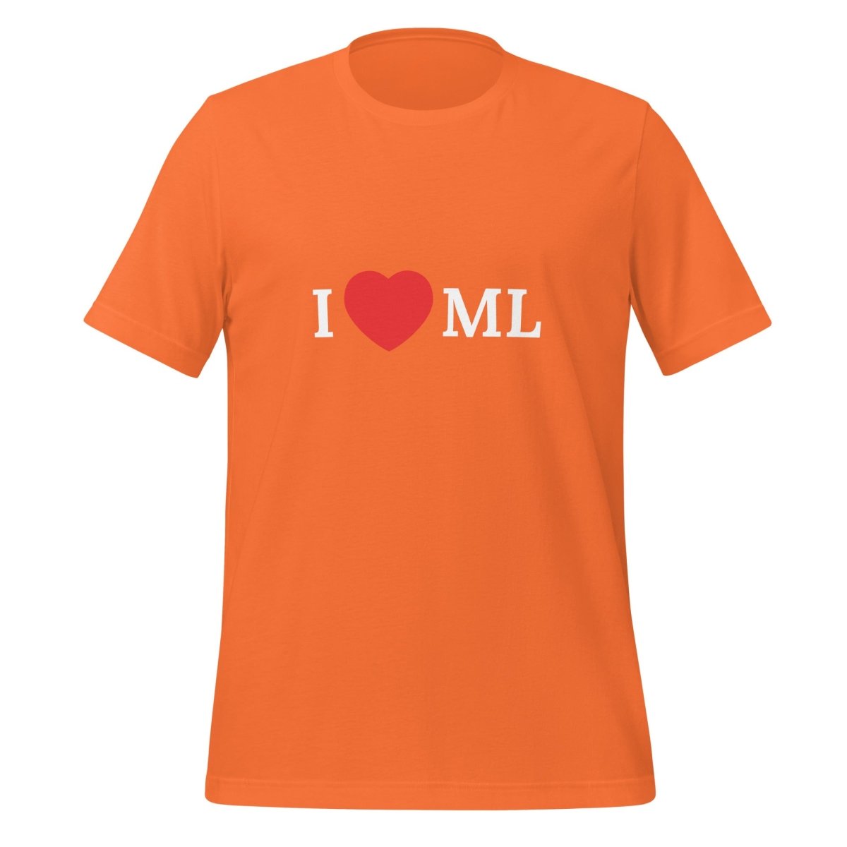 I Love ML (Machine Learning) T - Shirt (unisex) - Orange - AI Store