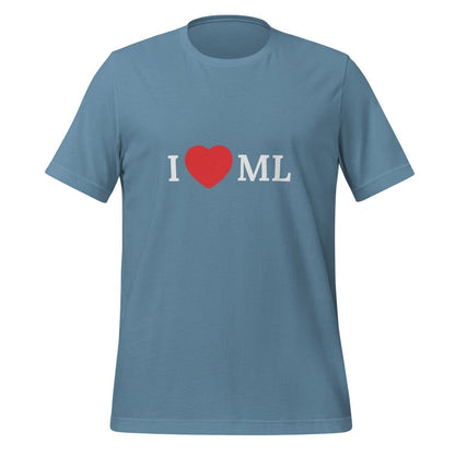I Love ML (Machine Learning) T - Shirt (unisex) - Steel Blue - AI Store