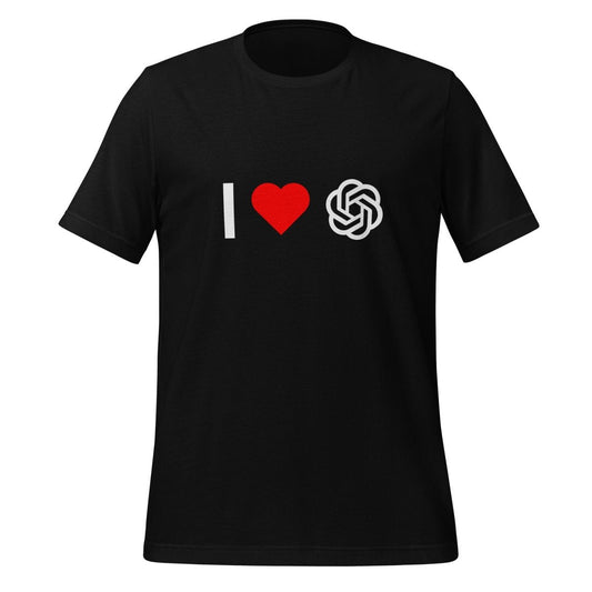 I Love OpenAI T-Shirt (unisex) - Black - AI Store