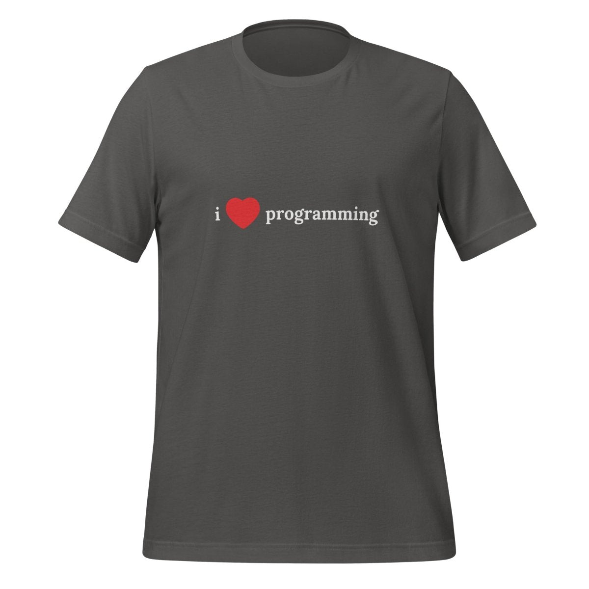 I Love Programming T - Shirt (unisex) - Asphalt - AI Store