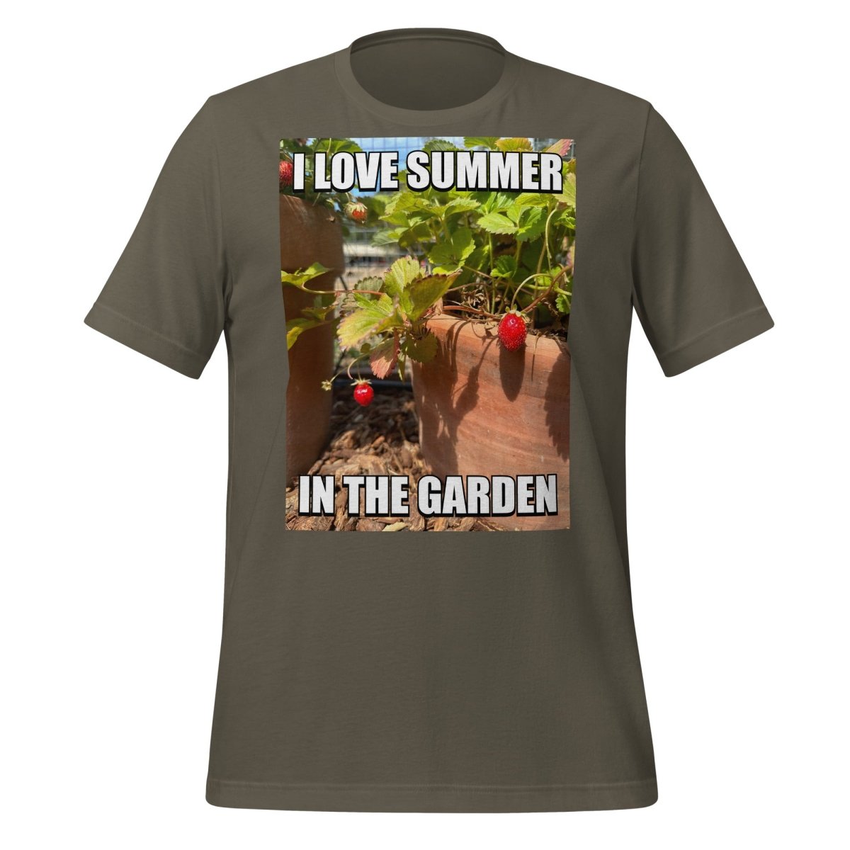 I Love Summer in the Garden @sama Meme T-Shirt (unisex) - Army - AI Store