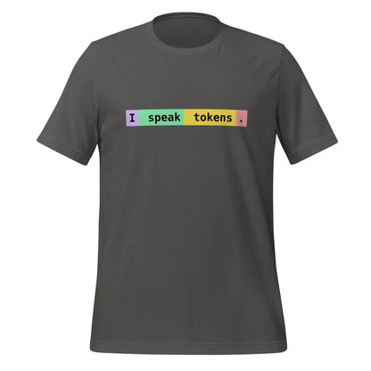 I speak tokens. T-Shirt (unisex) - Asphalt / M