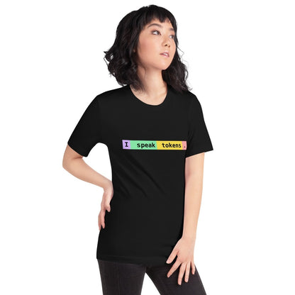 I speak tokens. T-Shirt (unisex) - Black - AI Store