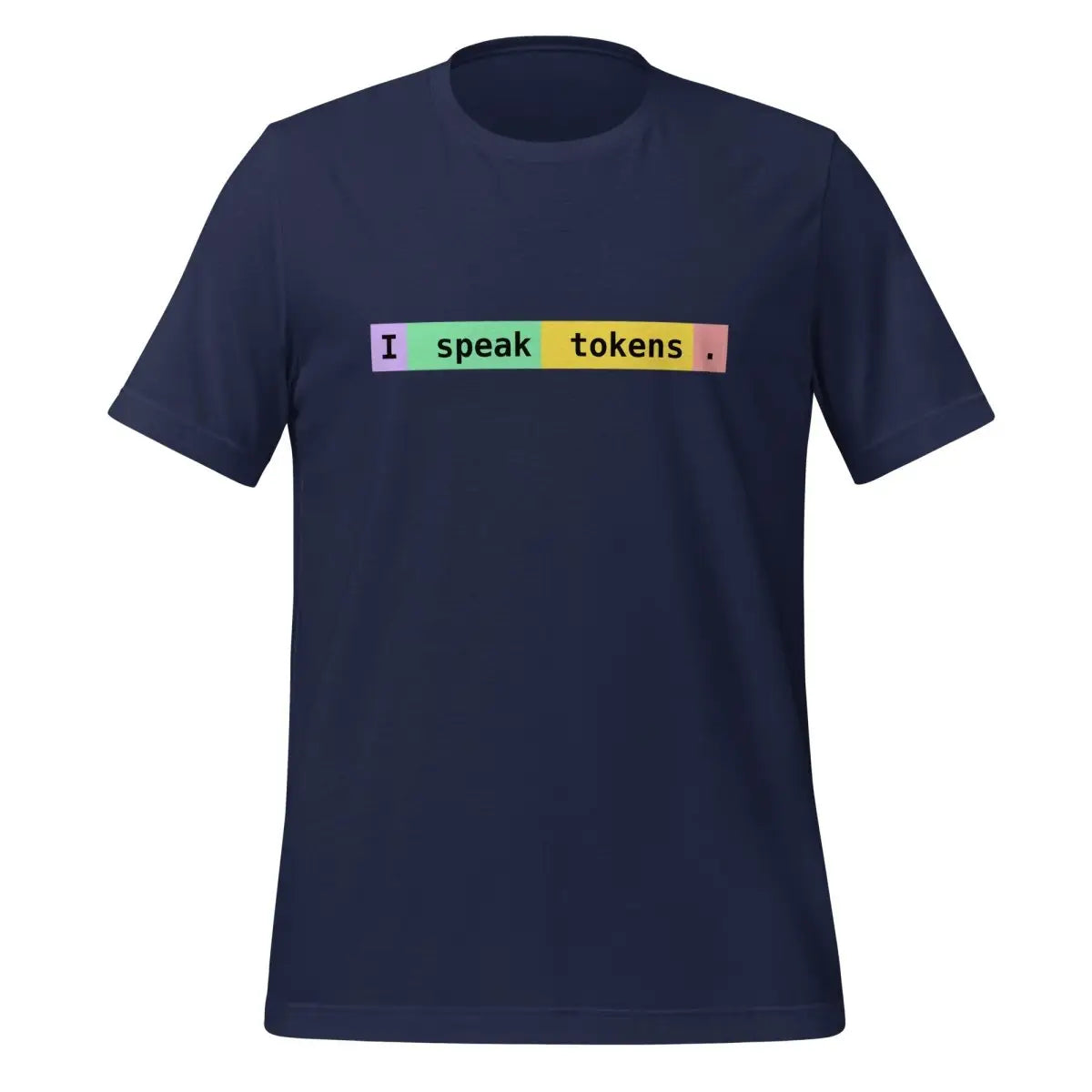 I speak tokens. T-Shirt (unisex) - Navy / M