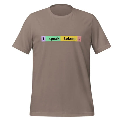 I speak tokens. T-Shirt (unisex) - Pebble / M