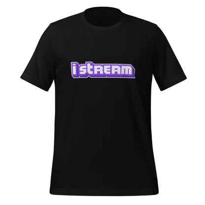 I Stream Gamer T-Shirt (unisex) - Black / M