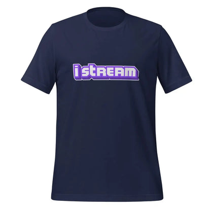 I Stream Gamer T-Shirt (unisex) - Navy / M