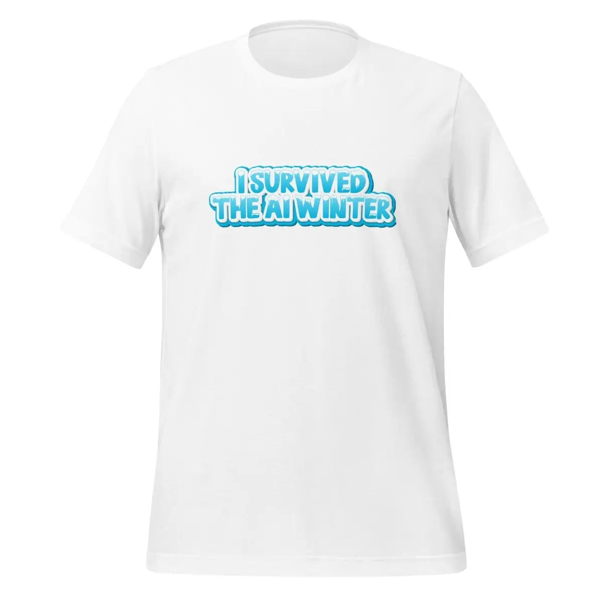 I Survived the AI Winter T-Shirt (unisex) - White / M