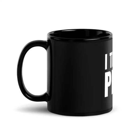 The i Test in Prod Black Glossy Mug.