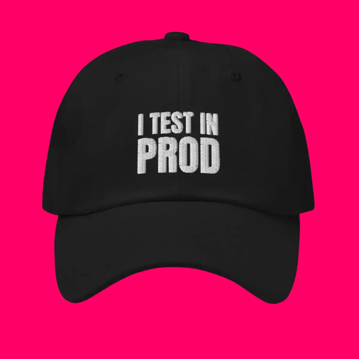 I Test in Prod Cap