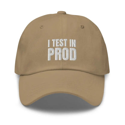 I Test in Prod Cap - Khaki