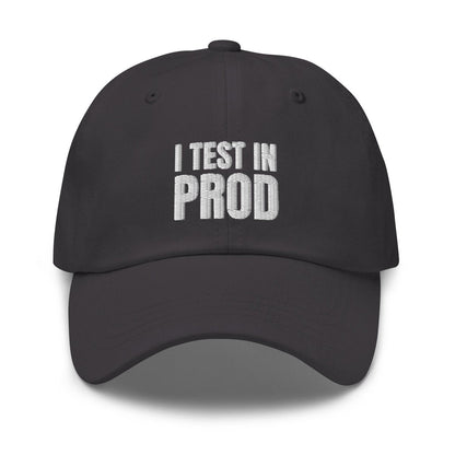 I Test in Prod Embroidered Cap - Dark Grey - AI Store