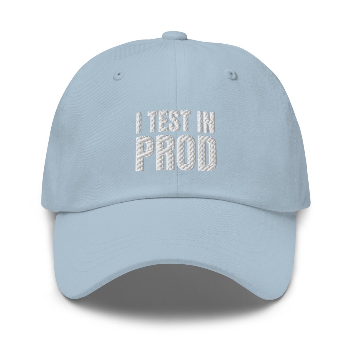 I Test in Prod Embroidered Cap - Light Blue - AI Store
