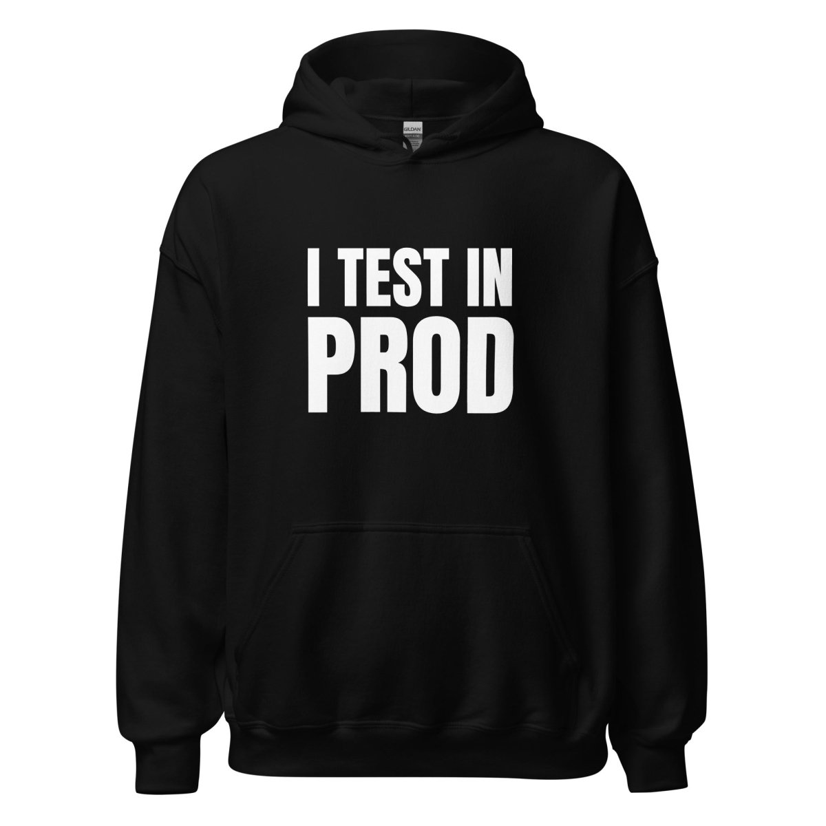 I Test in Prod Hoodie (unisex) - Black - AI Store