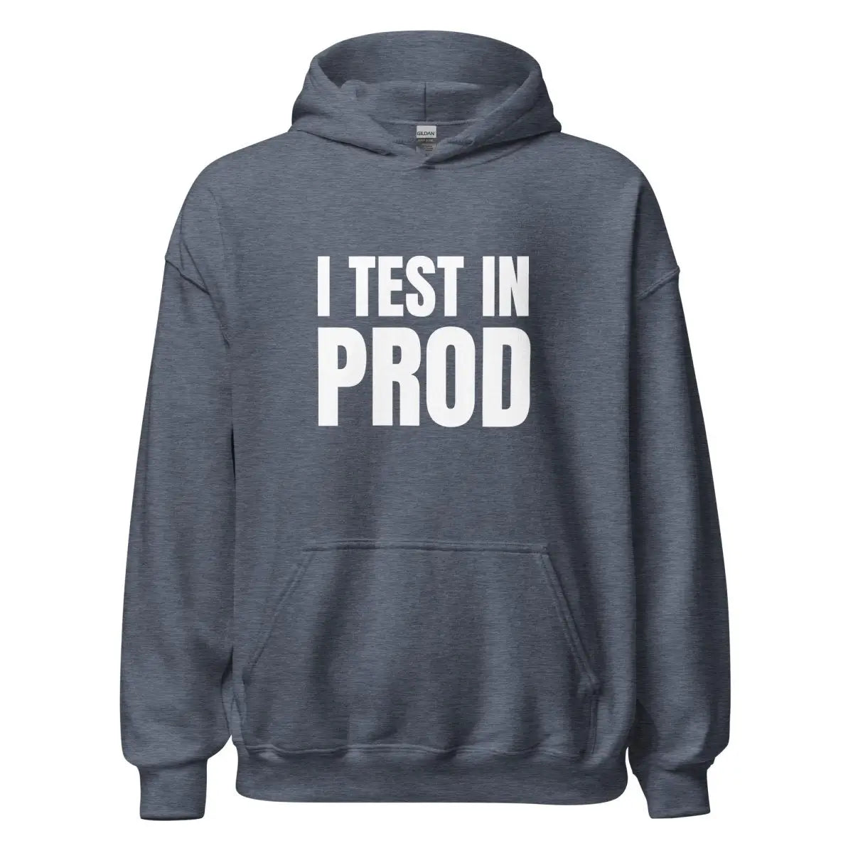 I Test in Prod Hoodie (unisex) - Heather Sport Dark Navy / M