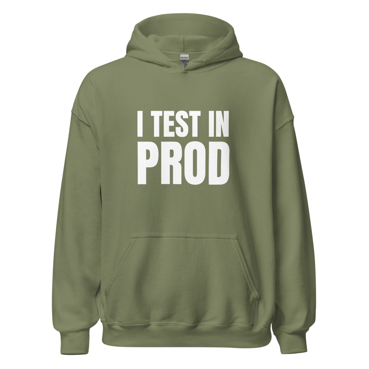 I Test in Prod Hoodie (unisex) - Military Green - AI Store