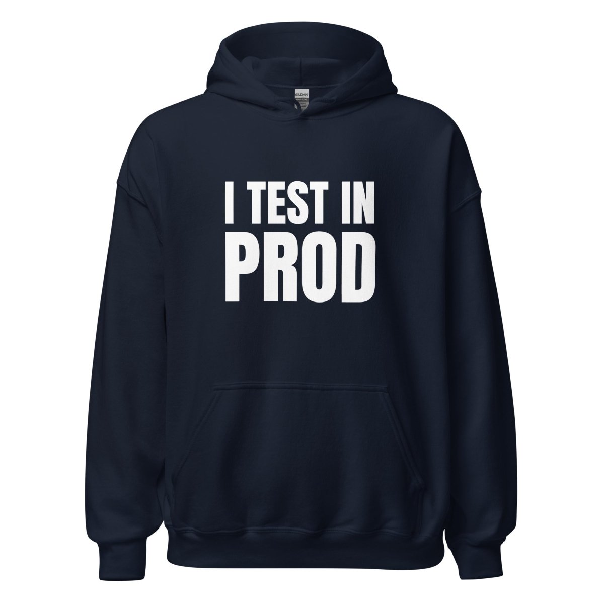 I Test in Prod Hoodie (unisex) - Navy - AI Store