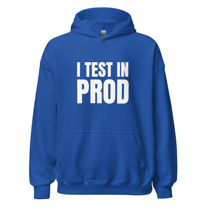 I Test in Prod Hoodie (unisex) - Royal - AI Store