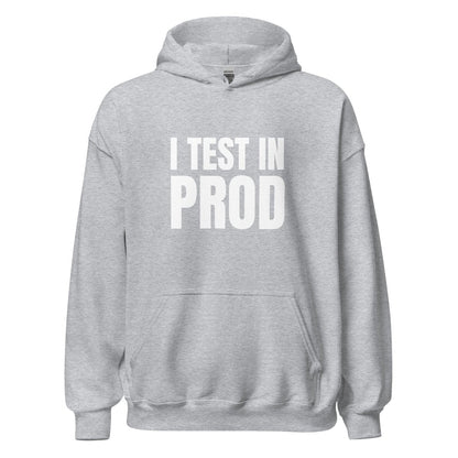 I Test in Prod Hoodie (unisex) - Sport Grey - AI Store