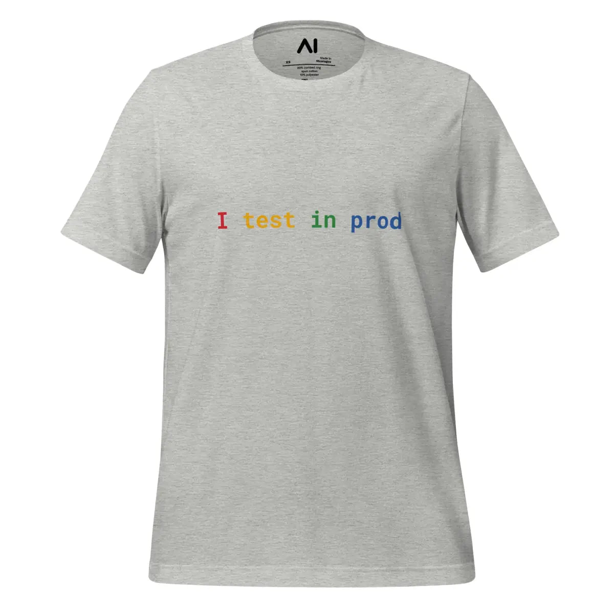 I Test in Prod Rainbow T-Shirt 2 (unisex) - Athletic Heather / M