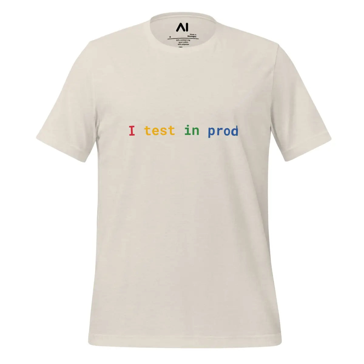 I Test in Prod Rainbow T-Shirt 2 (unisex) - Heather Dust / M