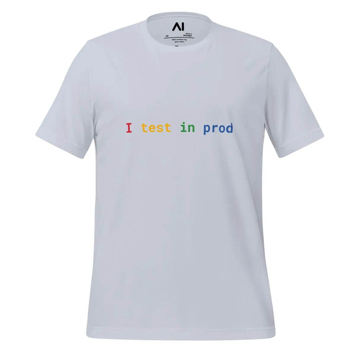 I Test in Prod Rainbow T-Shirt 2 (unisex) - Light Blue / M