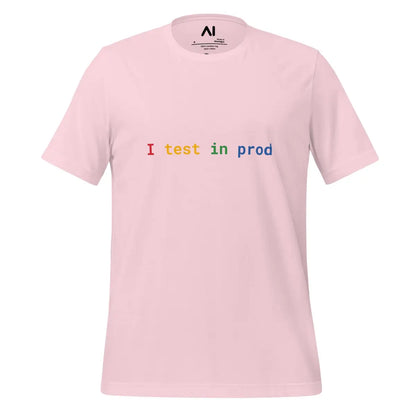 I Test in Prod Rainbow T-Shirt 2 (unisex) - Soft Pink / M