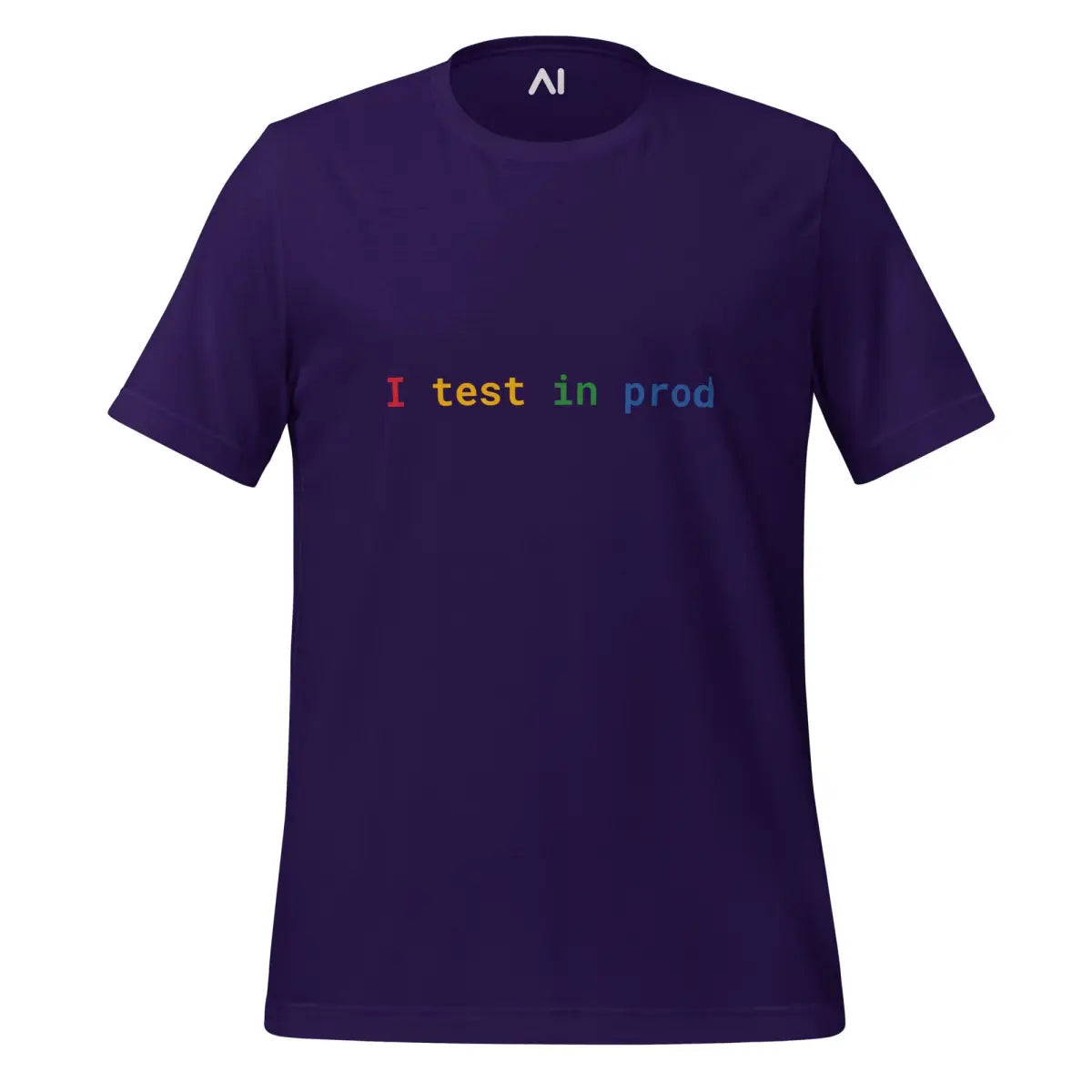 I Test in Prod Rainbow T-Shirt 2 (unisex) - Team Purple / M