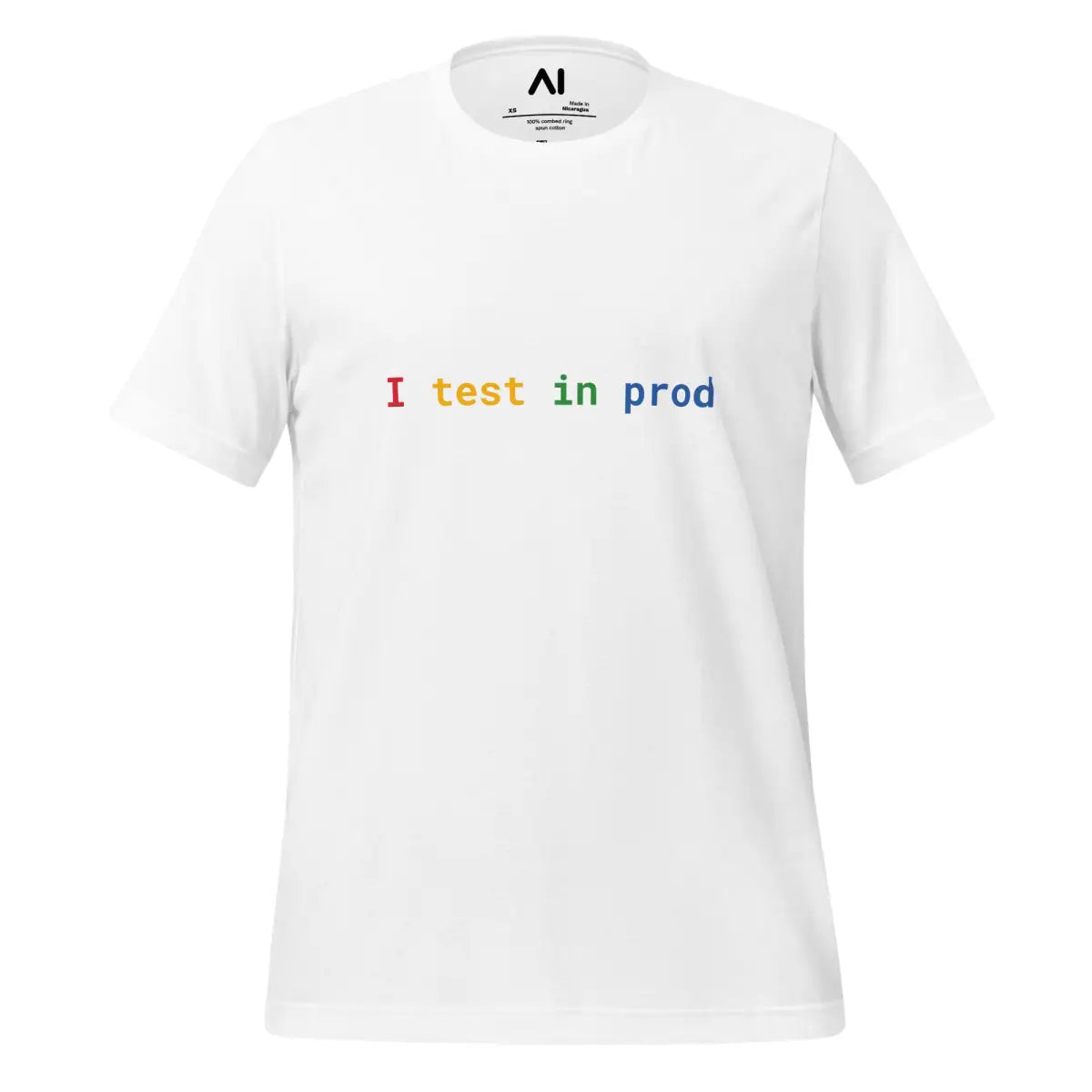 I Test in Prod Rainbow T-Shirt 2 (unisex) - White / M