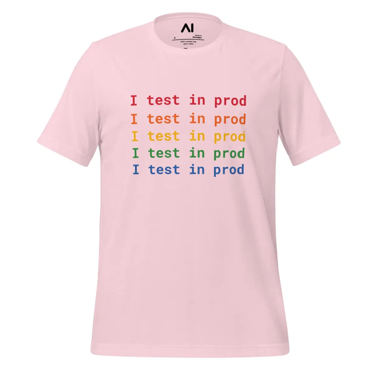 I Test in Prod Rainbow T-Shirt (unisex) - Soft Pink / M