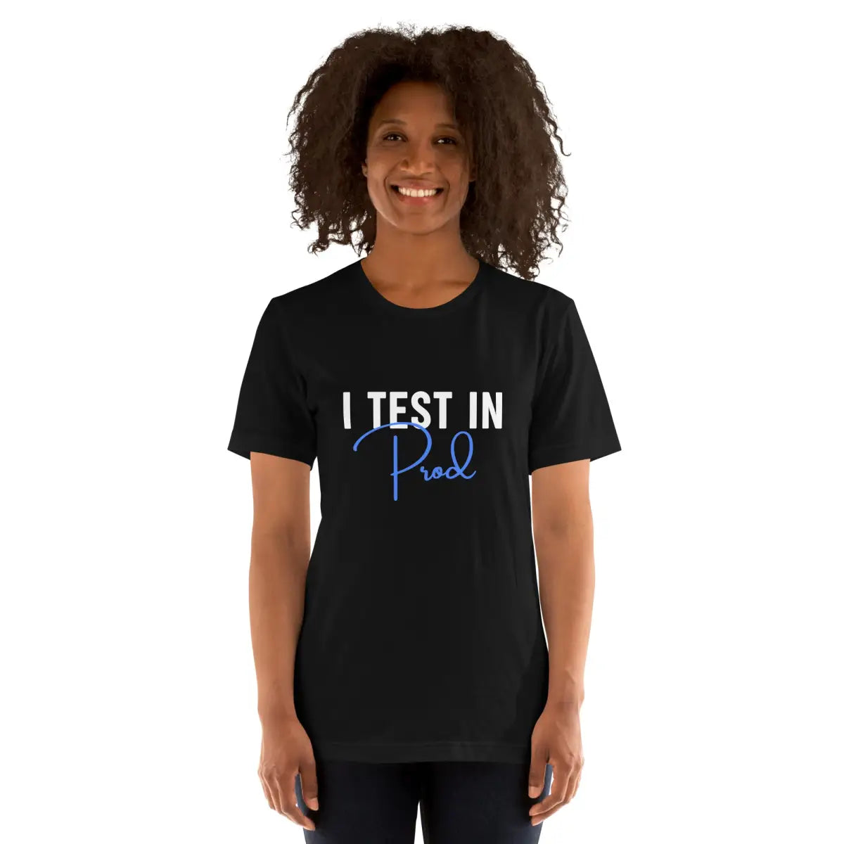 I Test in Prod Signature T-Shirt (unisex)