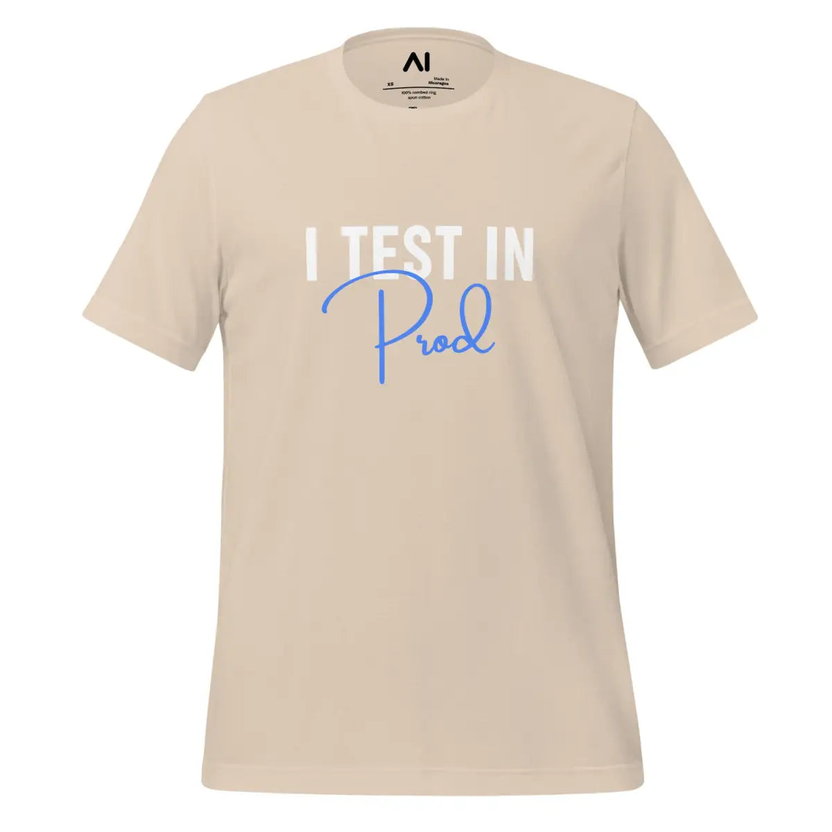 I Test in Prod Signature T-Shirt (unisex) - Soft Cream / M