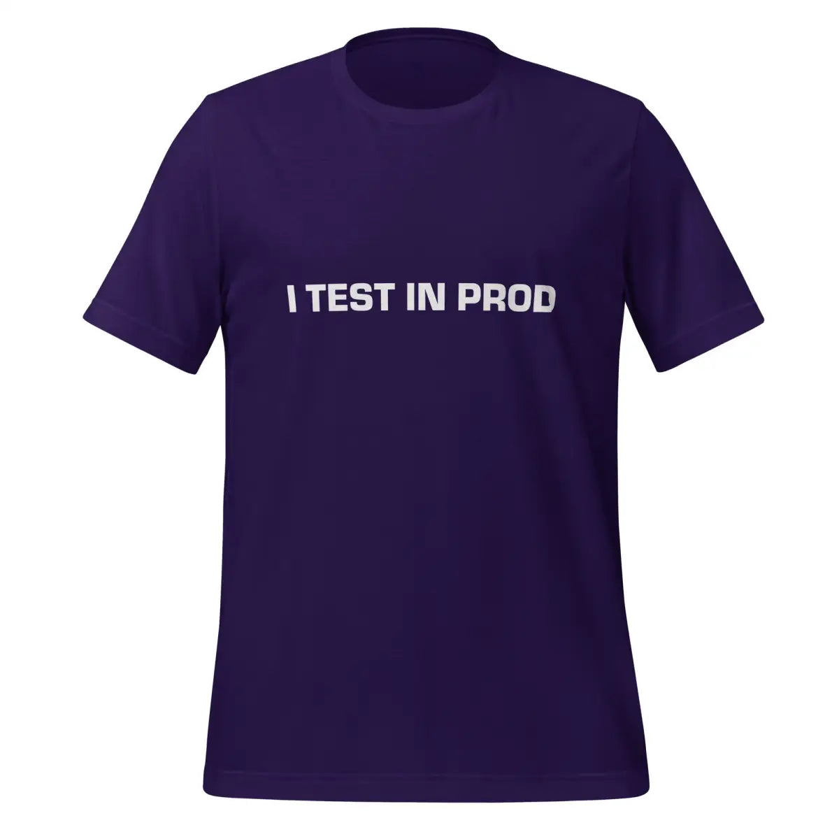 I Test in Prod T-Shirt 2 (unisex) - Team Purple / M