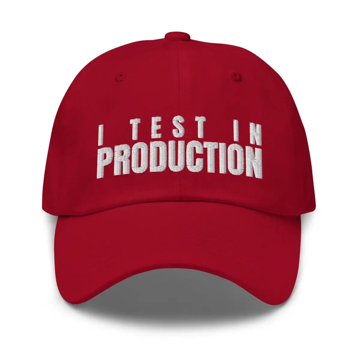 I Test in Production Embroidered Cap - Cranberry