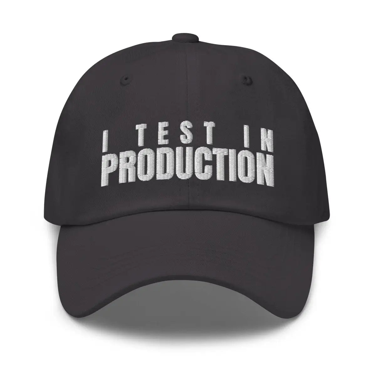 I Test in Production Cap - Dark Grey