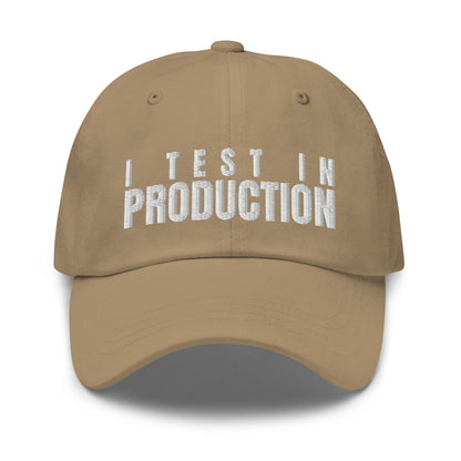 I Test in Production Embroidered Cap - Khaki - AI Store