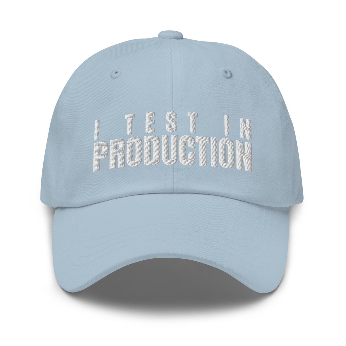 I Test in Production Embroidered Cap - Light Blue - AI Store