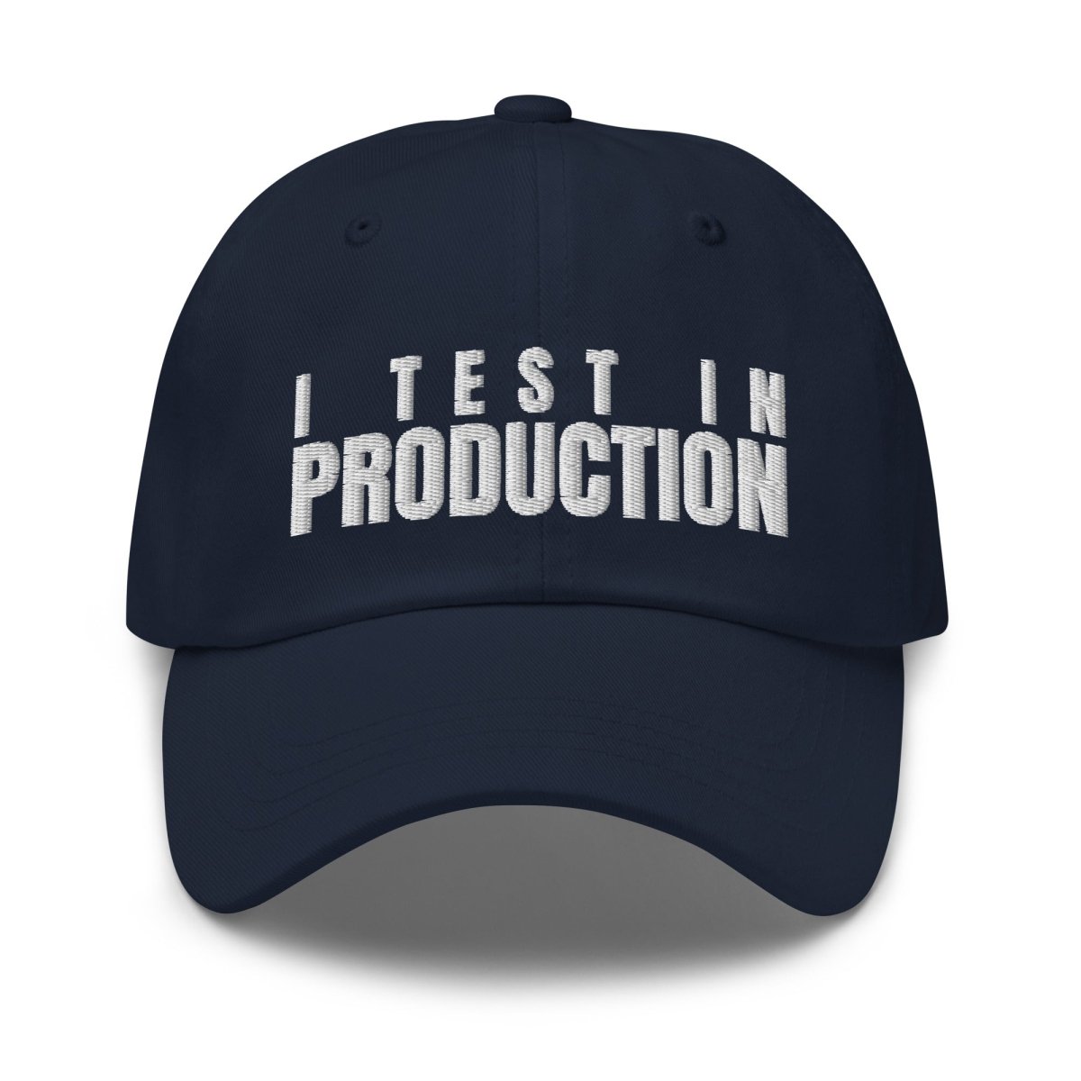 I Test in Production Embroidered Cap - Navy - AI Store