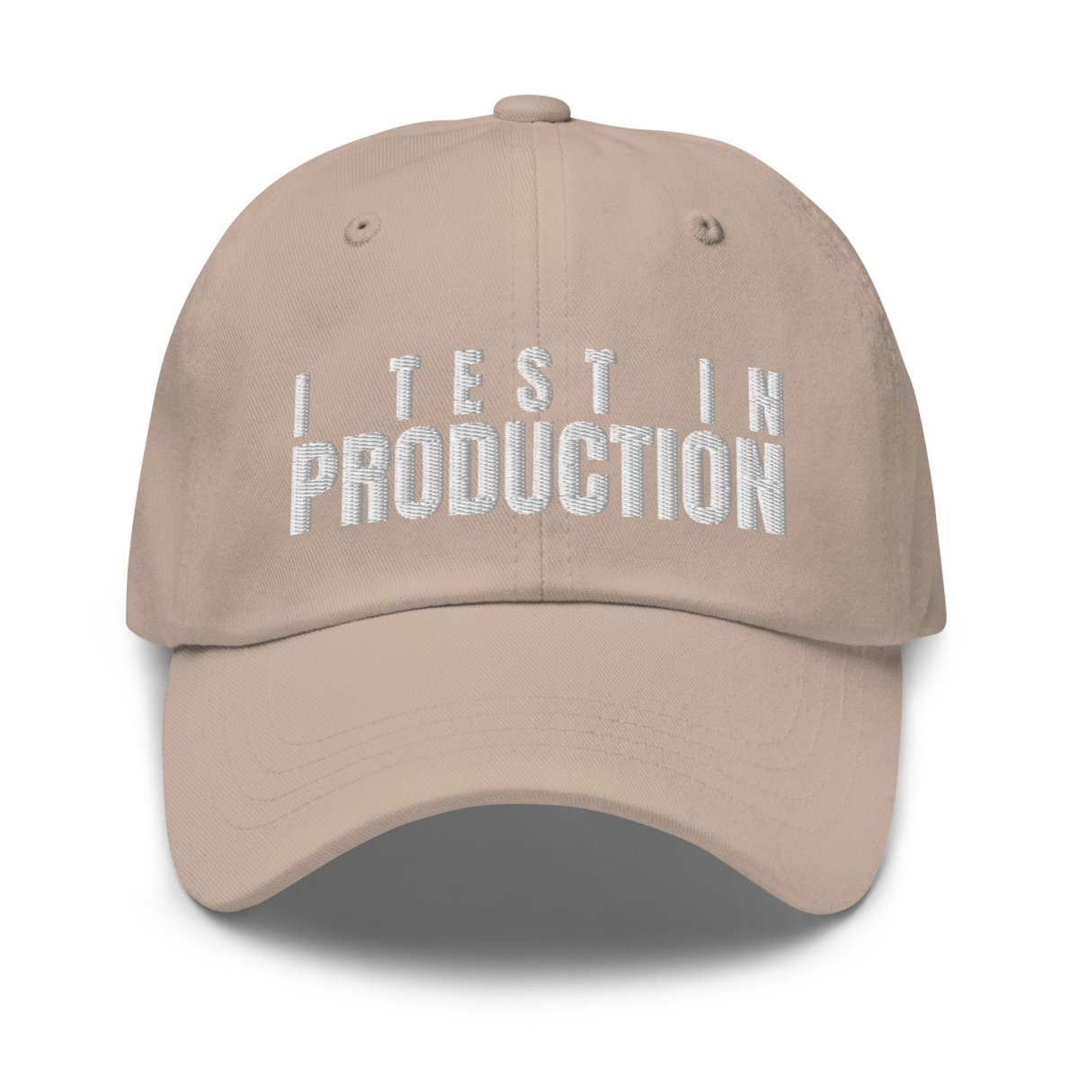 I Test in Production Embroidered Cap - Stone - AI Store