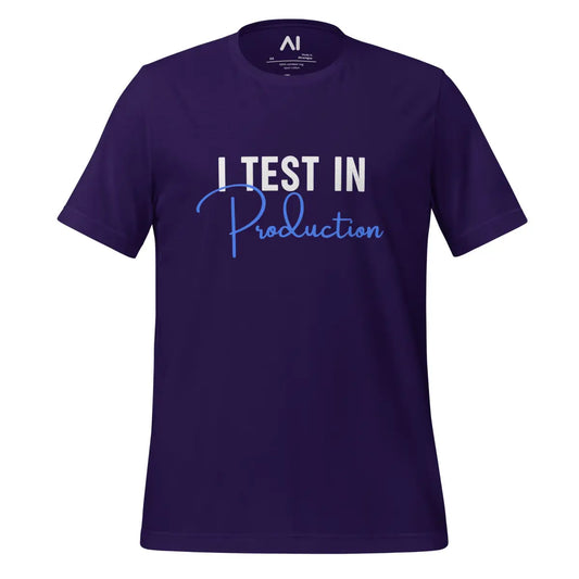 I Test in Production Signature T-Shirt (unisex) - Team Purple / XS