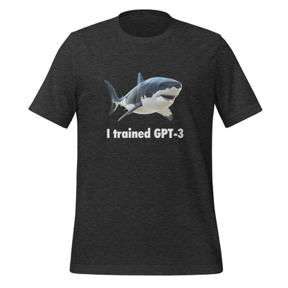 I trained GPT - 3 T - Shirt (unisex) - Dark Grey Heather - AI Store