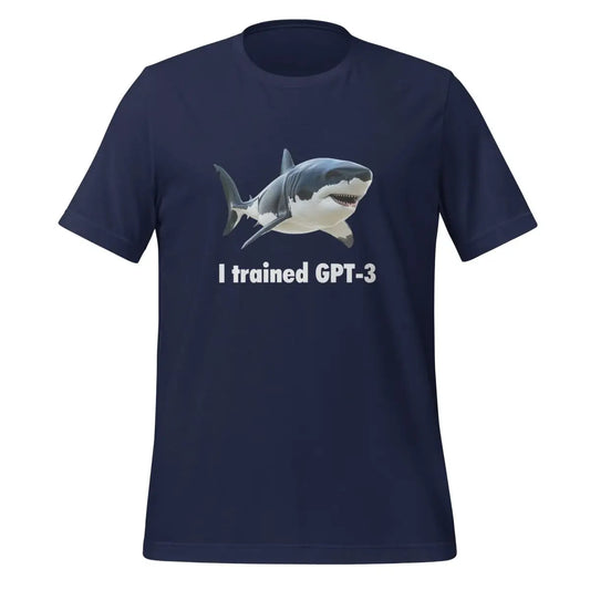 The i Trained Gpt-3 T-shirt (unisex) Navy / m.